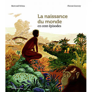 Bertrand Fichou La naissance du monde