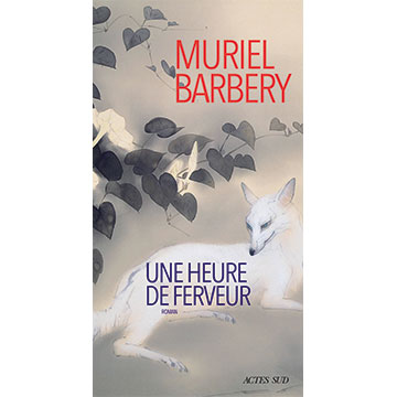 Barbery-Muriel-Une-heure-de-ferveur
