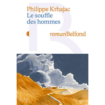 KRHAJAC-Philippe-Le-souffle-des-hommes