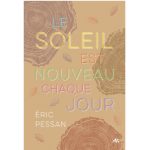 Pessan_Eric-Le-soleil-est-nouveua-chaque-jour