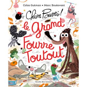 gutman_colas-Chien-pourri-le-grand-fourre-tout
