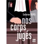 CUENCA_Catherine_Nos_corps_jugés