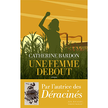 Catherine-Bardon-Une-femme-debout