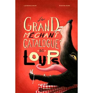 Etienne_FRIESS_Grand_Mechant_Catalogue_Des_Loups