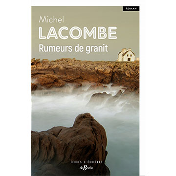 Lacombe_Michel-Rumeurs-de-granit
