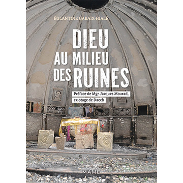 Dieu au milieu des ruines