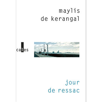 DE-KERANGAL-Maylis-Jour-de-ressac