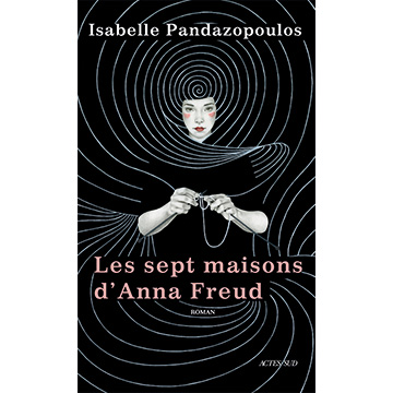 PANDAZOPOULOS Isabelle -LEs 7 maisons d'Anna Freud