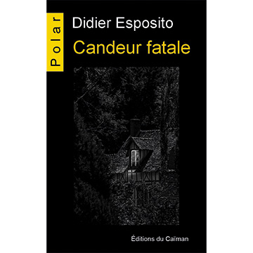 candeur fatale