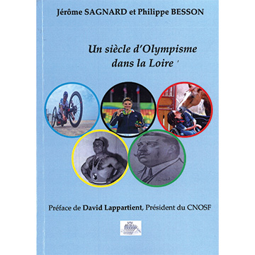 Un siècle d'Olympisme dans la Loire