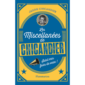 les miscellanées de chicandier