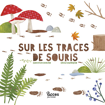 Couverture_Sur-les-traces-de-souris_AccesJeunesse
