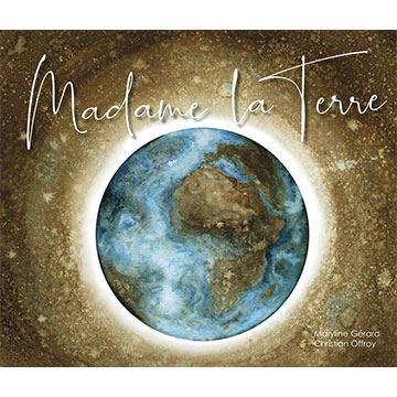 christian-offroy-madame-la-terre