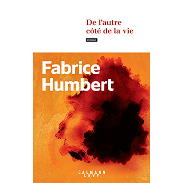 HUMBERT - De l'autre côté de la vie
