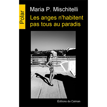 Mischitelli - Les anges nhabitent pas tous au paradis