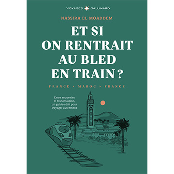 couv Et si on rentrait au bled en train _