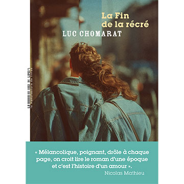 luc-chomarat.la-fin-de-la-récré