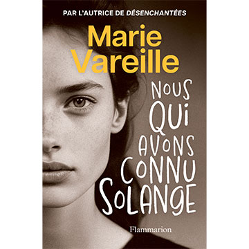 marie-vareille-nous-qui-avons-connu-solange