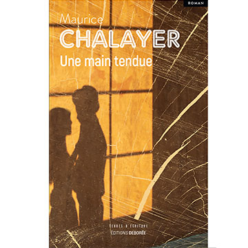 maurice-chalayer-une-main-tendue