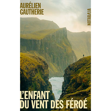 aurélien-gautherie-l'enfant-du-vent-des-féroé