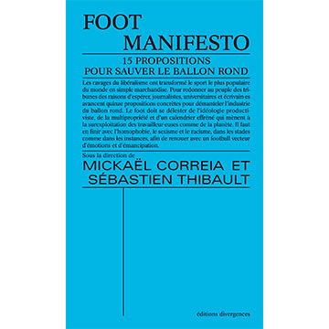 sébastien-thibault-foot-manifesto