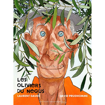 david-prudhomme-les-oliviers-du-négus