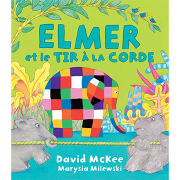 marysia-milewski-elmer-et-le-tir-à-la-corde