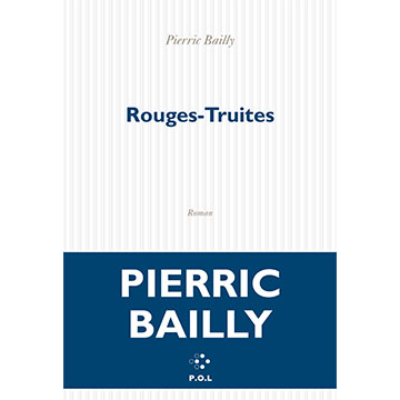 pierre-bailly-rouges-truites