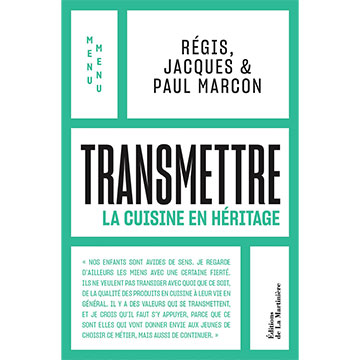 régis-marcon-transmettre-la-cuisine-en-héritage