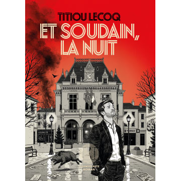 Titiou-Lecoq-Et-soudain-la-nuit