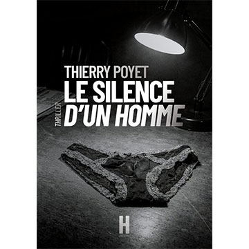 thierry-poyet-le-silence-d'un-homme